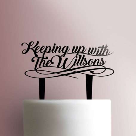 Custom Keeping Up with the... Cake Topper 100