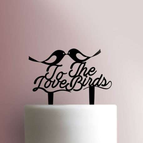 To The Love Birds Cake Topper 100