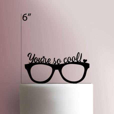 You're So Cool 225-068 Cake Topper
