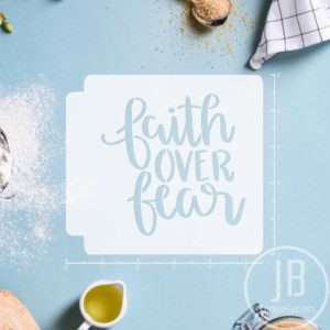 Faith Over Fear 783-423 Stencil
