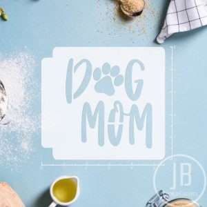 Dog Mom 783-A690 Stencil