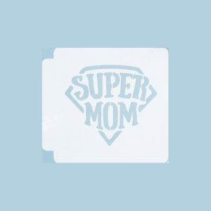 Super Mom 783-B981 Stencil