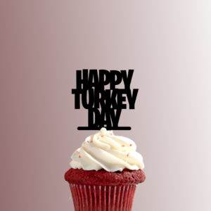 Thanksgiving - Happy Turkey Day 228-258 Cupcake Topper