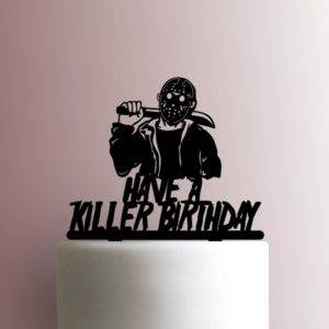 Friday the 13th - Jason Have a Killer Birthday 225-A494 Cake Topper