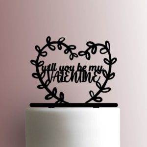 Will You Be My Valentine 225-A707 Cake Topper