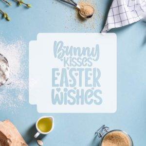 Bunny Kisses Easter Wishes 783-F468 Stencil