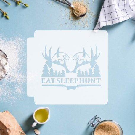 Eat Sleep Hunt 783-F797 Stencil